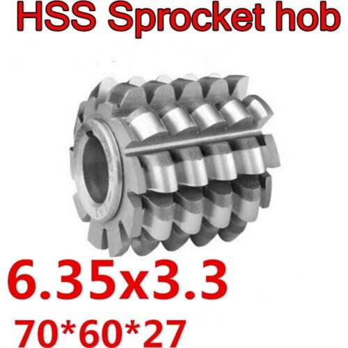 6.35x3.3 High quality HSS-M2 Sprocket hob Gear hob 70x60x27mm Inner hole 1pcs Free shipping