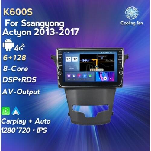 HD 1280X720 Android 11 DSP IPS RDS Car Multimedia GPS For Ssangyong Actyon 2013-2017 Navigation Radio Auto Carplay 4G SIM WIFI