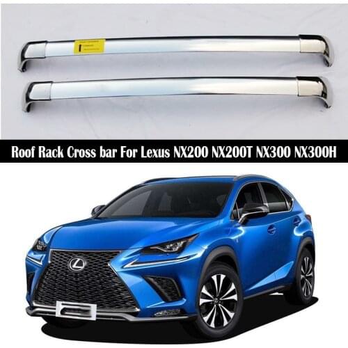 Stainless steel Roof Rack For Lexus NX200 NX200T NX300 NX300H 2015-2021 Rails Luggage Carrier Bars top Cross bar Rack Rail Boxes