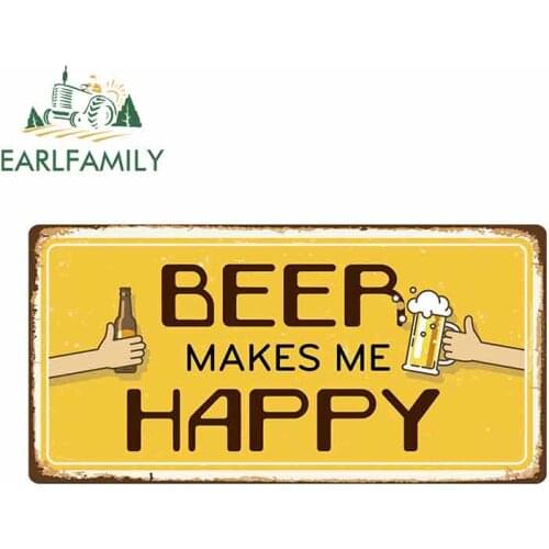 EARLFAMILY 13cm x 6.5cm for Beer Makes Me Happy Sign Car Stickers Vinyl Graphics RV VAN Car JDM Accessories Waterproof Cartoon