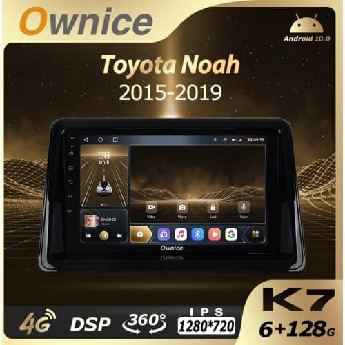 K7 Ownice Android 10.0 6G 128G Car Radio Stereo 360 Panorama for Toyota Noah 2015-2019 Auto GPS 1280*720 4G LTE Quick Charge
