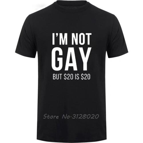 I'm Not Gay But 20 is 20 Funny T-shirt For Man Bisexual Lesbian LGBT Gay Pride Birthdays Party Gifts Cotton T Shirt