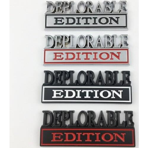 Deplorable Edition Badge Hill Billy Edition Decals Sticker Grille Emblem Car Styling For Audi Toyota Honda Kia Ford Chevrolet