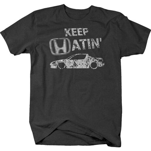 Newest 2019 Men T-Shirt Fashion Keep Hatin Del Sol Lowered Fast JDM Race Car T-shirt O Neck Tee Shirt Short Sleeve