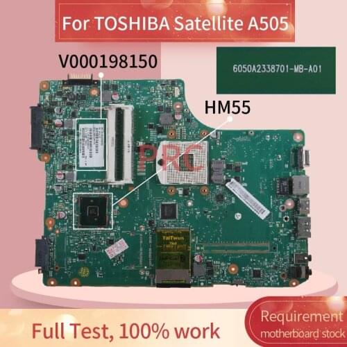 V000198150 For TOSHIBA Satellite A505 Notebook Mainboard 6050A2338701 HM55 DDR3 Laptop motherboard