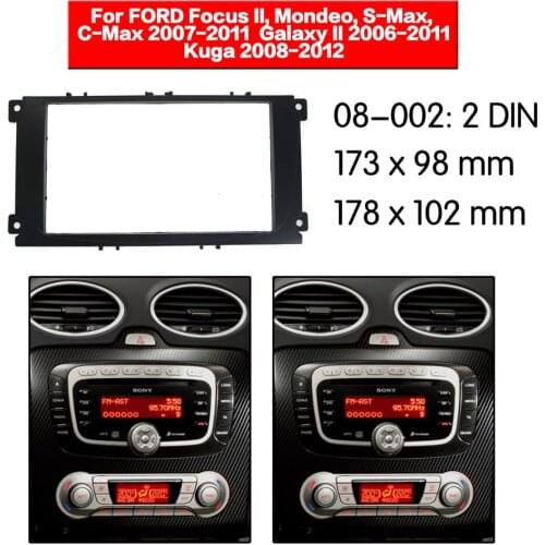 2 Din Fascia For FORD Focus Mondeo S-Max C-Max Galaxy Radio DVD Stereo Panel Dash Mounting Installation Trim 08-002