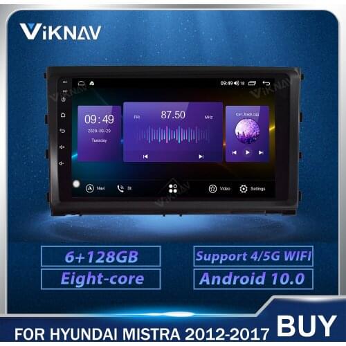 128g Car Radio GPS Navigation Touch Screen Android Head Unit For Hyundai MISTRA 2012-2017 Car Multimedia Player