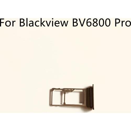 Original Used Sim Card Holder Tray Card Slot For BLACKVIEW BV6800 Pro MT6750T 5.7" 2160x1080 Free Shipping