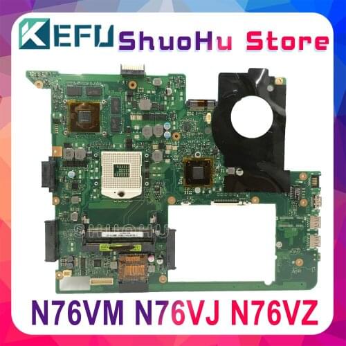 KEFU For ASUS N76VM N76V N76VZ N76VJ GT630M GT635M GT650M Laptop Motherboard Tested 100% work original Mainboard