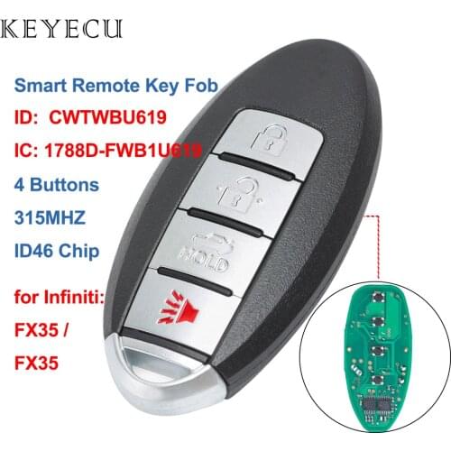 Keyecu CWTWBU619 Smart Remote Car Key 4 Buttons 315MHz ID46 Chip for Infiniti FX35 FX45 2005 2006 2007 2008 IC: 1788D-FWB1U619