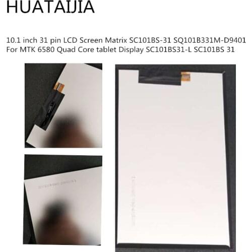 For MTK 6580 Quad Core tablet Display SC101BS31-L SC101BS 31 10.1 inch 31 pin LCD Screen Matrix SC101BS-31 SQ101B331M-D9401