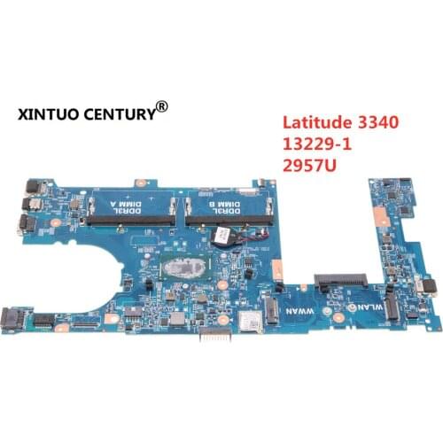 For DELL for Latitude 3340 Motherboard W/ 2957U CPU Laptop Motherboard X13HJ 0X13HJ CN-0X13HJ 13229-1 DDR3L 100% Test OK