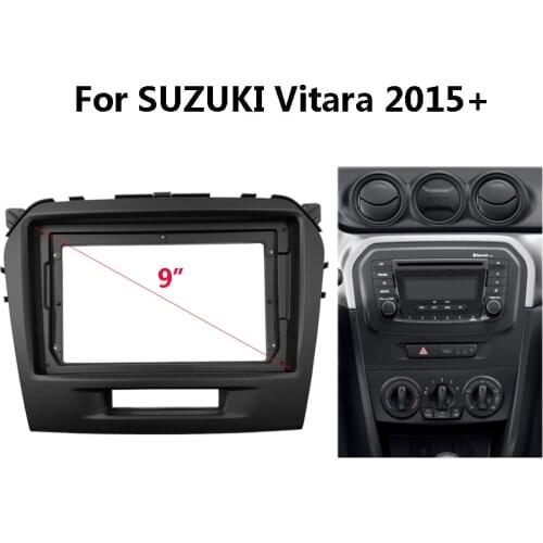 9 inch Car Radio Dashboard Fascia For SUZUKI Vitara 2015+ Stereo ABS Plastic Panel Mounting Bezel Faceplate Frame Dash Kit 2 Din