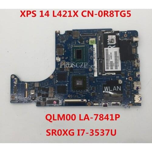 Free shipping For XPS 14 L421X Laptop Motherboard CN-0R8TG5 0R8TG5 R8TG5 QLM00 LA-7841P With SR0XG I7-3537U CPU GT6working well