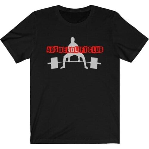 495Lb Dead Lift Club Shirt, 495, Power Lifting, Strength, Cross Fit, Free Ship!!2019 MenS Funny Summer Clothing T Shirts