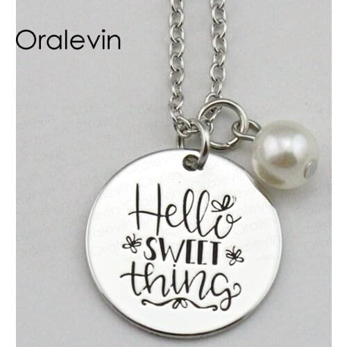 Hot Sale HELLO SWEET THINGS Inspirational Hand Stamped Engraved Custom Pendant Female Necklace Gift Jewelry,10Pcs/Lot, #LN1827