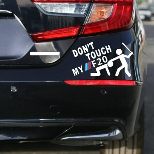 Don’t Touch My Car Sticker Car Window Body Sticker For BMW E90 E30 E34 E36 E37 E38 E39 E46 E60 E61 E62 E87 E91 E92 F10 F20 F30