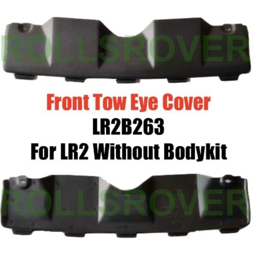 ROLLSROVER Front Bumper Lower Towing Eye Cover For Freelander 2 LR2 2007 On OEM LR2B263 Without Body Kits