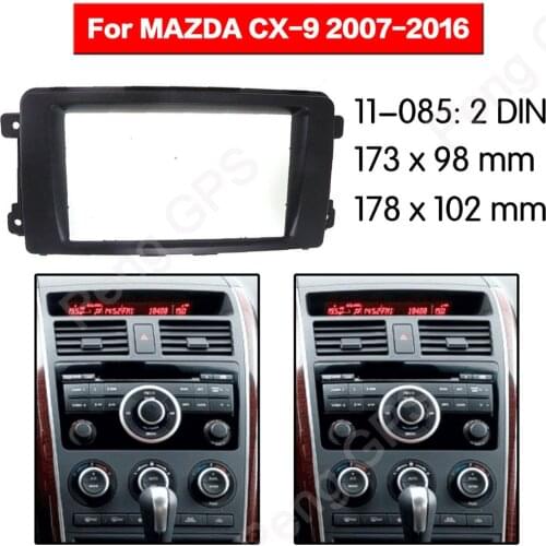 2 DIN Car Radio stereo Fitting installation adapter fascia For MAZDA CX-9 2007-2016 173*98/178*100/178*102mm frame Audio