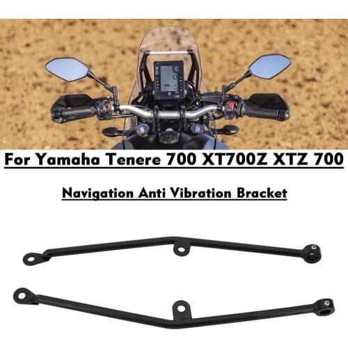 TENERE 700 Anti shake support for Yamaha Tenere 700 T7 T700 2020 navigation anti vibration bracket