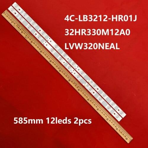 2pcs LED Backlight strip Lamp 585mm For TCL TV "LVW320NEAL 32HR330M12A0 V3 4C-LB3212-HR01J 32P6 32P6H 32P6H 6v LED