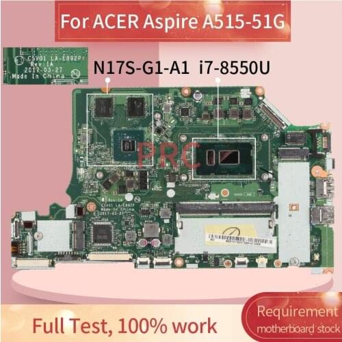 For ACER Aspire A515-51G i7-8550U Notebook Mainboard LA-E892P SR3LC N17S-G1-A1 DDR4 Laptop Motherboard