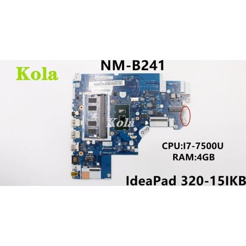 NM-B241 for Lenovo 320-15ISK/IKB 520-17ISK/IKB laptop motherboard W/ i7-7500U 4GB DG421 DG521 DG721 NM-B241 100% fully Tested