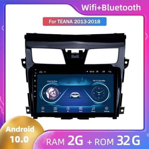 Android 10 GPS Navigation Touchscreen Quad-core Car Radio 32GB for Nissan Teana 2013 2014 2015 2016 2017 2018 Android car GPS