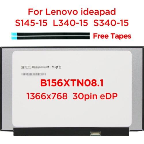 15.6 Laptop LCD Screen B156XTN08.1 NT156WHM-N44 N156BGA-EA3 C2 C3 C4 For Lenovo ideapad S145-15 S340-15 L340-15 1366x768 30pin