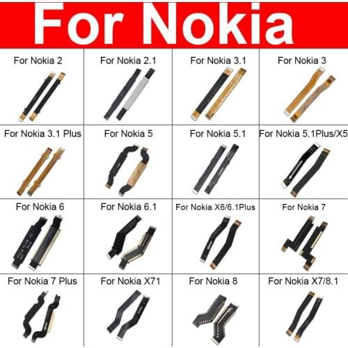 Main Motherboard Connector Flex Cable For Nokia 2 2.1 3 3.1 Plus 5 5.1 6 6.1 7 7.1 8 8.1 X5 X6 X7 Mainboard Flex Ribbon Parts