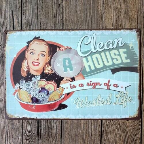 Clean House Tin Signs Metal Plate Wall Pub Home Art Kitchen Decor Vintage Iron Poster Cuadros DU-5307