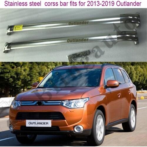 Stainless steel cross bar fits for M.itsubishi Outlander 2013-2019 2pcs all silver luggage bar