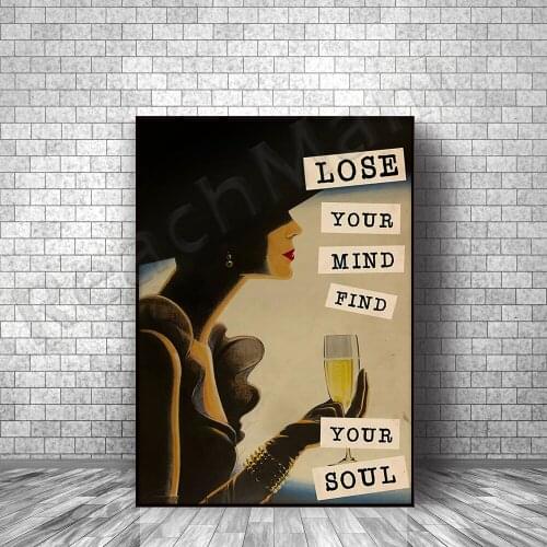 Girl Drinking Wine Poster Lose Your Mind Find Your Soul Poster Wall Art Print Home Living Decor Poster