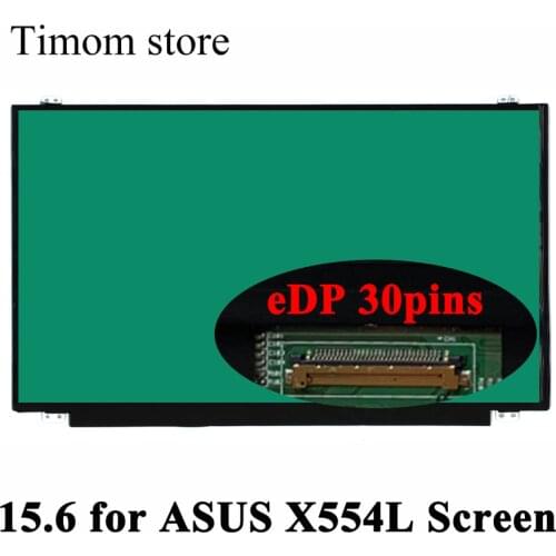 For ASUS X554L 15.6" Laptop LCD LED Screen 1366*768 FHD 1920*1080 IPS Full HD eDP 30 pin Slim Compatible Matrix with Screw Holes