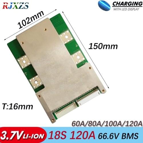 BMS 18S 80A/100A/ 120A Li-ion BMS Battery Protection Board Lithium Ion PCM for Electric Bike Battery Cell Pack