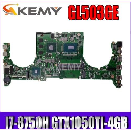 DABKLBMB8C0 Laptop motherboard For Asus ROG GL503GE original mainboard I7-8750H GTX1050TI-4GB