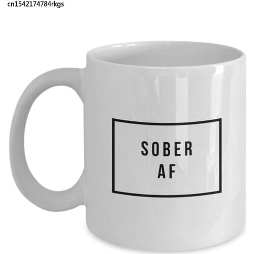 Sober AF Mug - Sobriety Gifts - Gifts 11 oz. Soberversary Coffee Cup