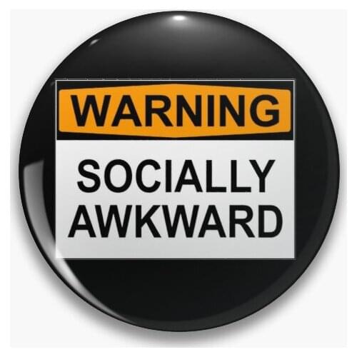 Warning Socially Awkward 【Customizable】Soft Button Pin Lover Collar Decor Badge Jewelry Clothes Creative Brooch Funny Hat Women