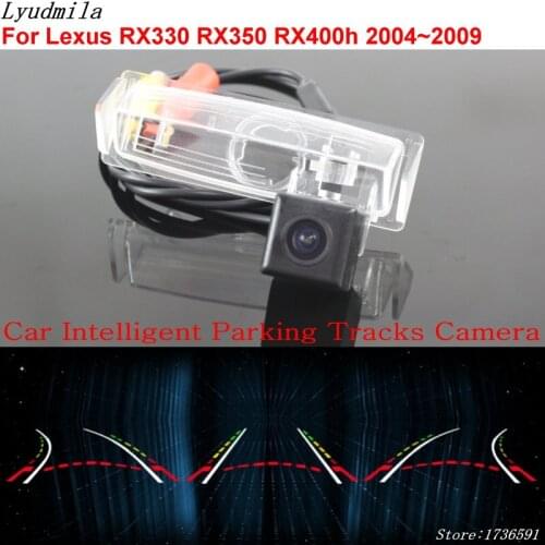 Lyudmila Car Intelligent Parking Tracks Camera FOR Lexus RX330 RX350 RX400h RX 330 350 400h 2004~2009 Reverse Rear View Camera