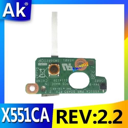 AK Original FOR ASUS X551 X551CA Power Button Switch button BOARD With Cable X551CA PWR BOARD REV:2.2 100% Tested Fast Ship