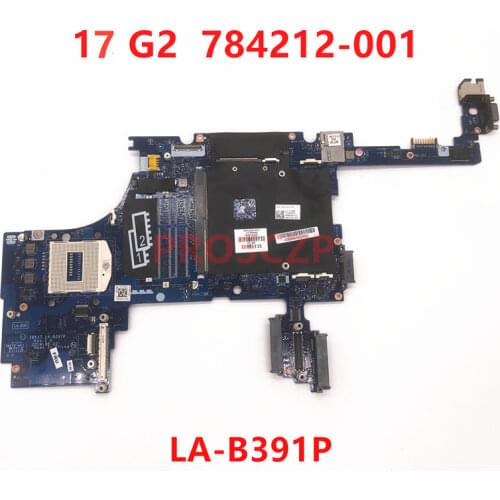 For HP Zbook 17 G2 784212-001 784212-501 784212-601 Laptop Motherboard 785897-001 785897-601 With LA-B391P 100% full Tested