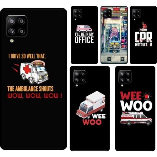 Paramedic Ambulance Wee Woo Case For Samsung A51 A71 A31 A11 A21S A20e A12 A32 A42 A52 A72 A02S A10 A30S A40 A50 A70