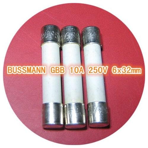 BUSS GBB 10A 250V High Quality Ceramic Fuse 6x32mm 6x30mm