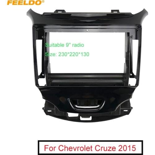 FEELDO Car 2Din Audio Face Plate Fascia Frame For Chevrolet Cruze 9" Big Screen Radio Stereo Panel Dash Mount Refitting Kit