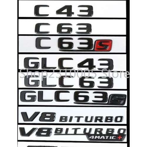 2017 Flat Letters Emblem C43 C55 C63 E63 E65 S63S G65 ML63 SL55 CLS63 GLC43 GLE63 V8 BITURBO TURBO 4MATIC+ for Mercedes AMG Rear