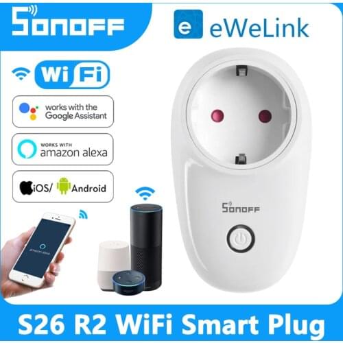 Sonoff S26 R2 WiFi Smart Socket IT/BR/DE Plug Smart Scene Timing Outlet eWeLink APP Share Control Support Alexa Google Home New