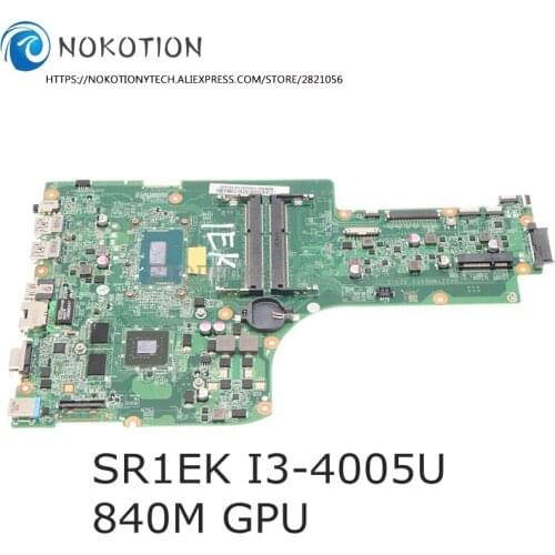 NOKOTION NBMNV11005 NB.MNV11.005 DA0ZYWMB6E0 For ACER aspire E5-771G laptop motherboard SR1EK I3-4005U CPU 840M GPU