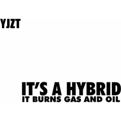 YJZT 15CM*3.1CM ITS A HYBRID IT BURNS GAS AND OIL Vinyl Decal Personality Car Sticker Black/Silver C10-01834