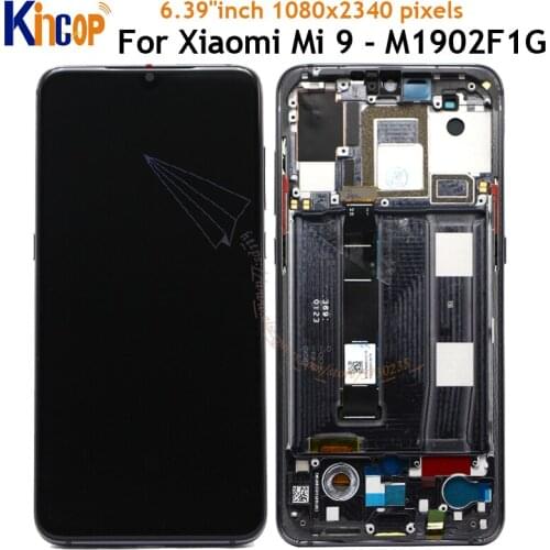 Mi9 LCD Screen For xiaomi Mi 9 Mi9 Display with frame xiaomi 9 LCD Display Touch Screen Assembly For xiaomi 9 M1902F1G