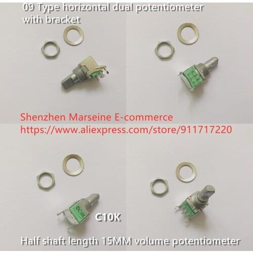 Original New 100% 09 Type horizontal dual potentiometer with bracket C10K half shaft length 15MM volume potentiometer (SWITCH)